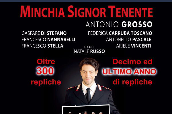 Minchia Signor Tenente Parla Al Cuore Del Pubblico Al Teatro Ghione Di Roma Web Lombardia