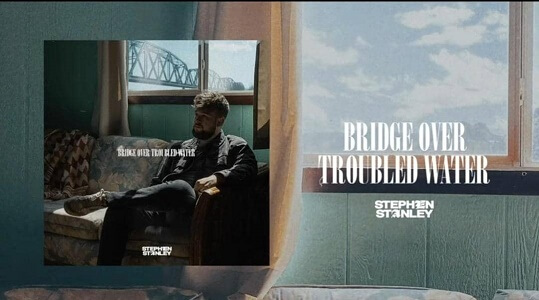 Lyrics Bridge Over Troubled Water Stephen Stanley