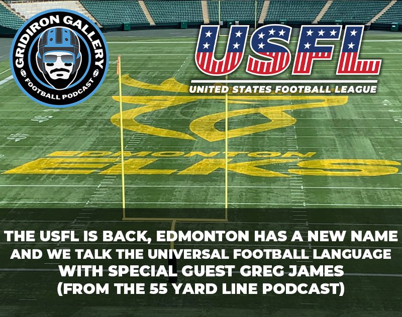 Usfl Is Back Edmonton S New Name Universal Football Language
