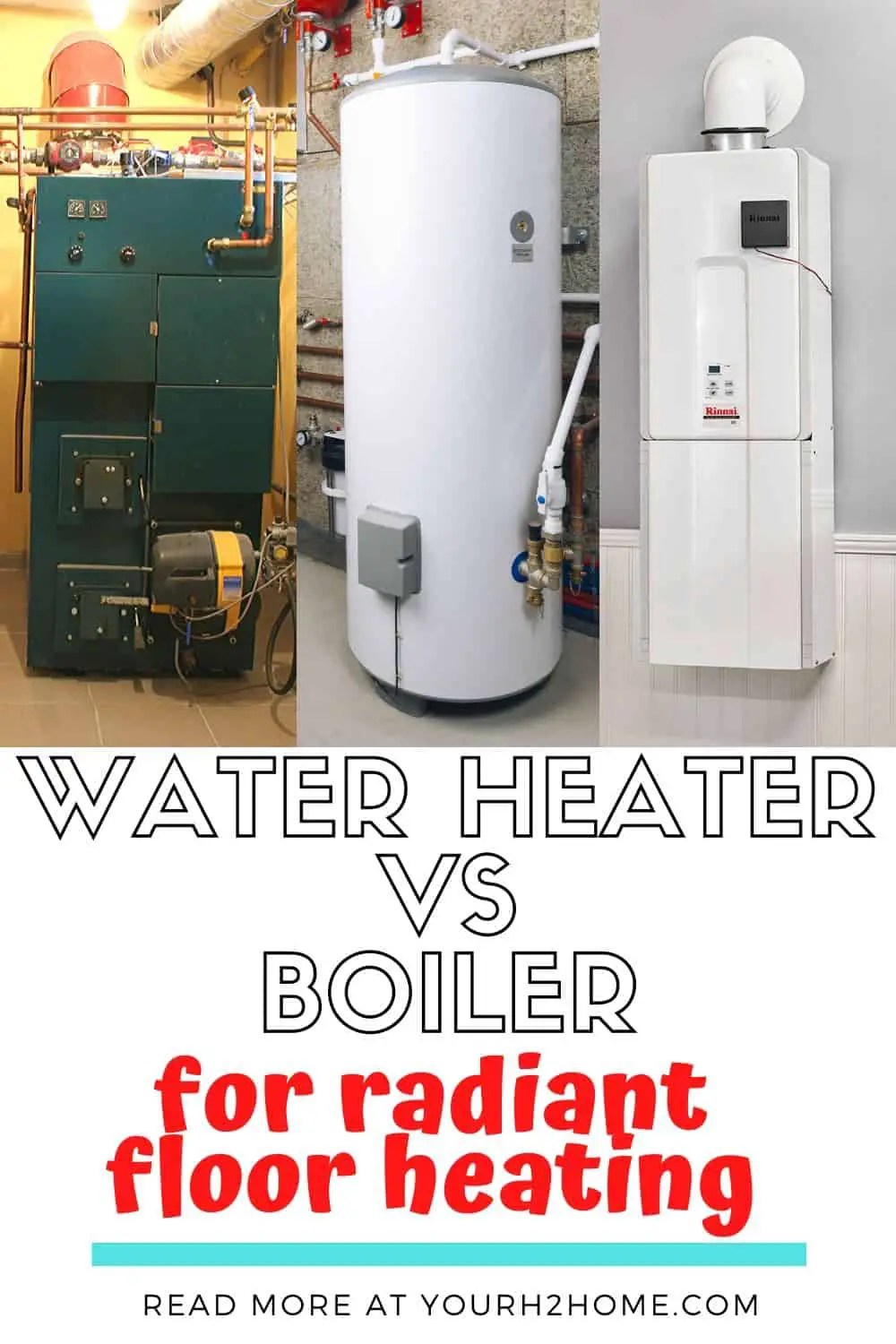 Water Heater Vs Boiler Which Radiant Floor Option Is Best Your