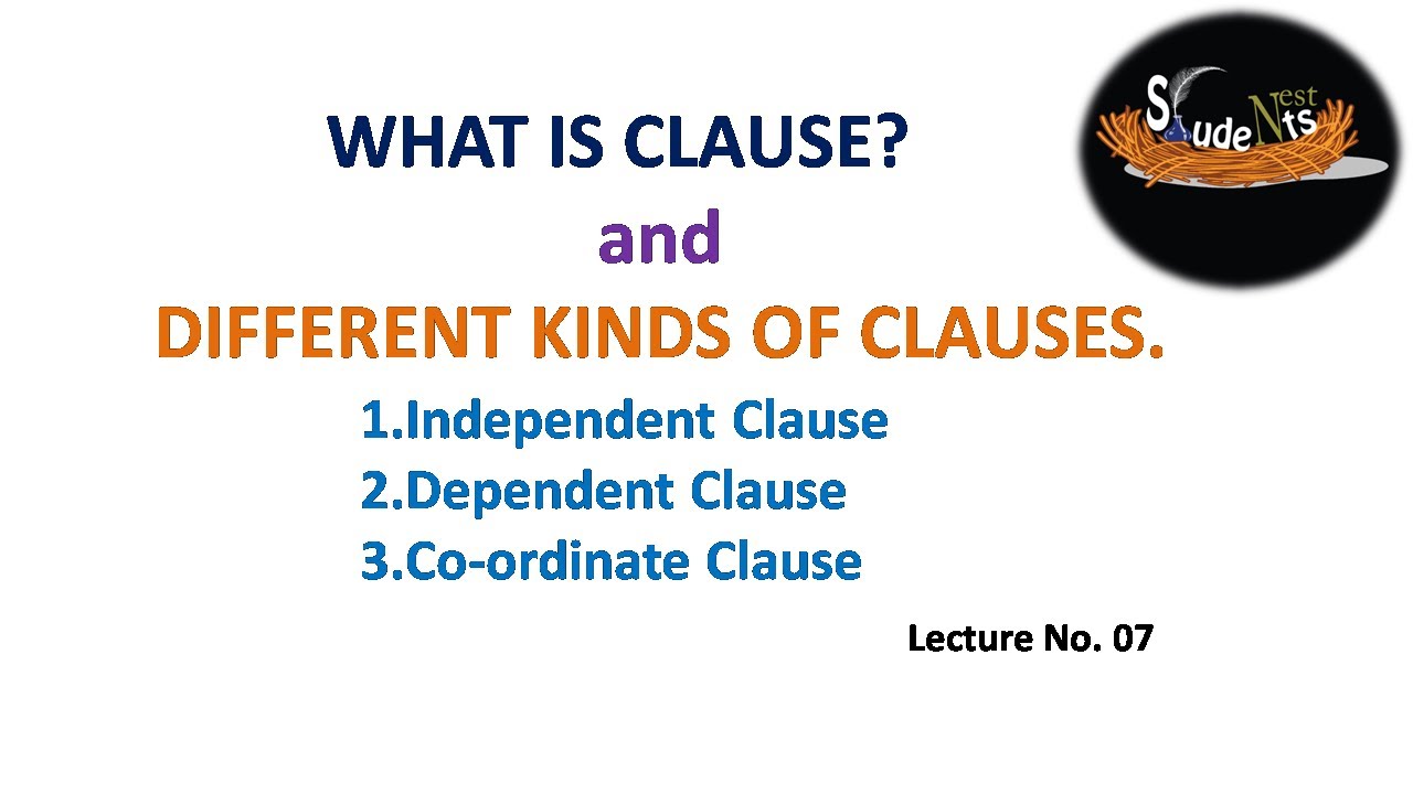 what-is-clause-and-different-kinds-of-clauses-with-examples-lecture-no-07-students-nest-otosection