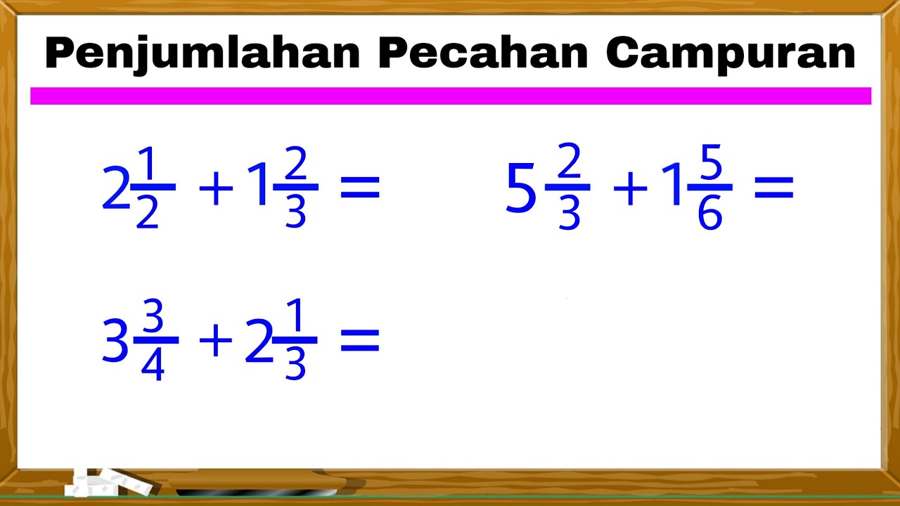 Pembahasan Soal Penjumlahan Pecahan Campuran Dan Desimal Youtube