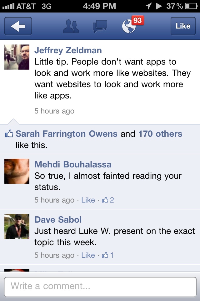 Little tip. People don't want apps to look and work more like websites. They want websites to look and work more like apps.