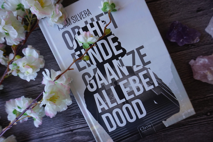 Op Het Einde Gaan Ze Allebei Dood Adam Silvera Zon En Maan