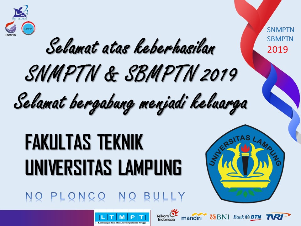 Ucapan Selamat Kepada Calon Mahasiswa Fakultas Teknik Melalui Snmptn Dan Sbmptn Fakultas Teknik Universitas Lampung