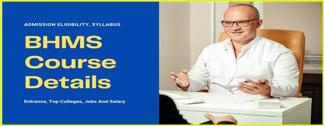 BHMS Full Form, Eligibility, Duration, Syllabus, Subjects, Admission, Jobs And Salary USA, Switzerland, India And Dubai. 1 BHMS Course Details In Hind