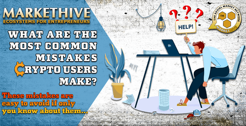 WHAT ARE THE MOST COMMON MISTAKES CRYPTO USERS MAKE? 1 WHAT ARE THE MOST COMMON MISTAKES CRYPTO USERS MAKE? 1