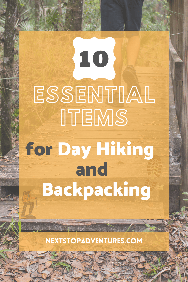 The Ten Essential Items for Day Hiking and Packpacking