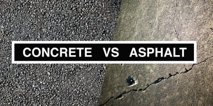 concrete vs asphalt Concrete vs Asphalt