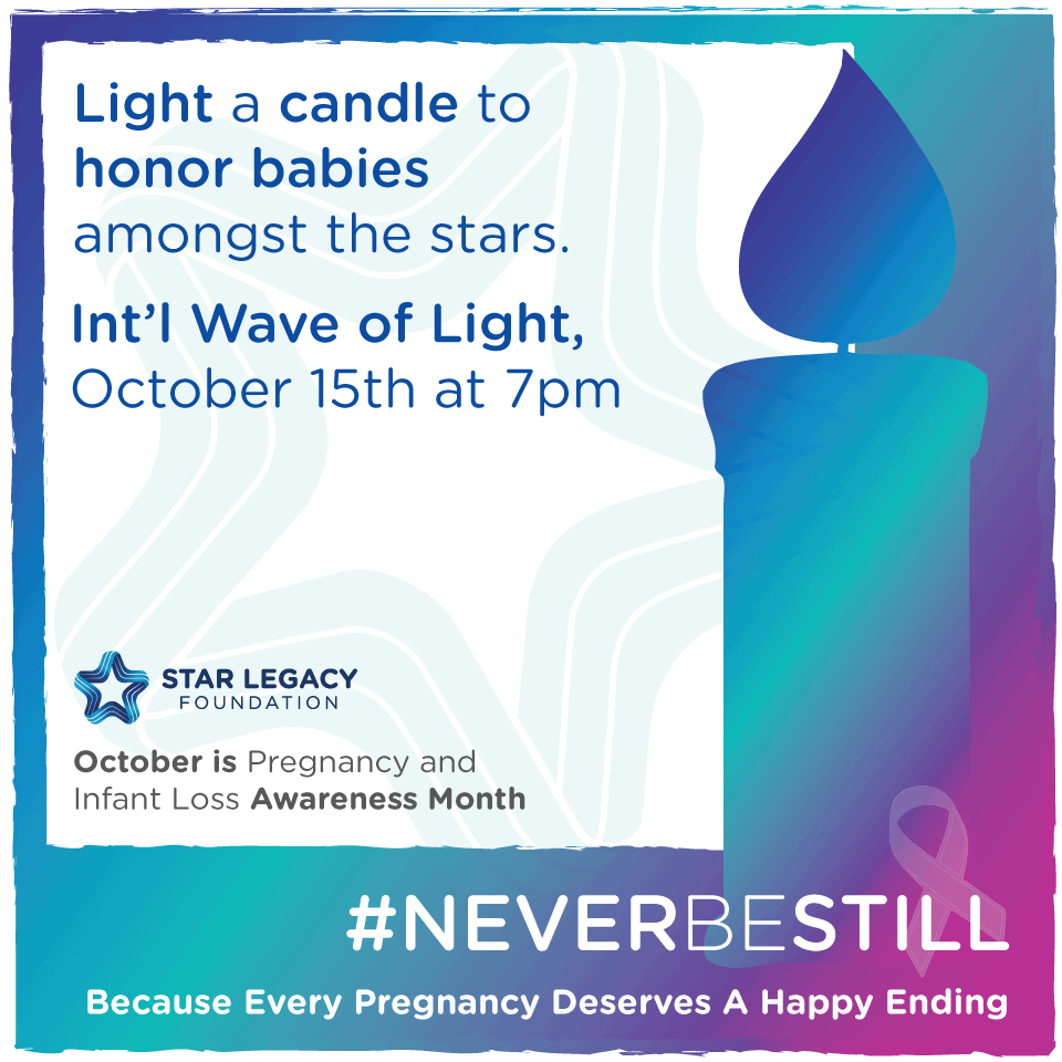 October 15th Pregnancy And Infant Loss Awareness Month Neverbestill