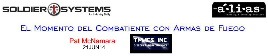 Ejercicio de Tiro Albert Einstein. El Momento del Combatiente con Armas de Fuego. Pat McNamara. 21JUN14.