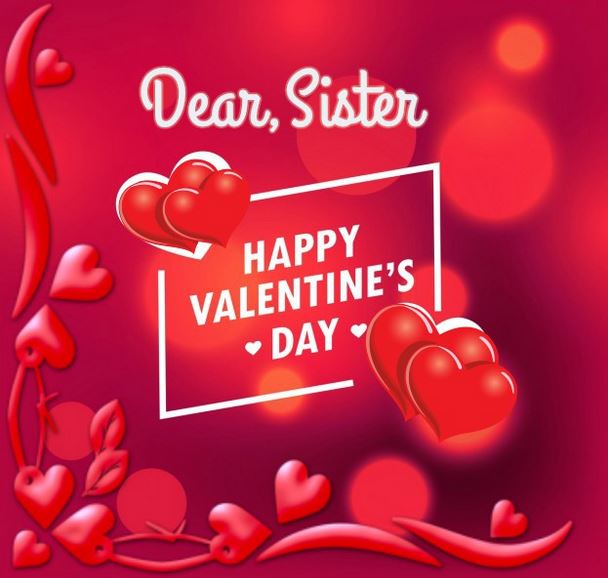 [42+ BEST] Valentines Day Quotes for Sister 2021 101 Greetings