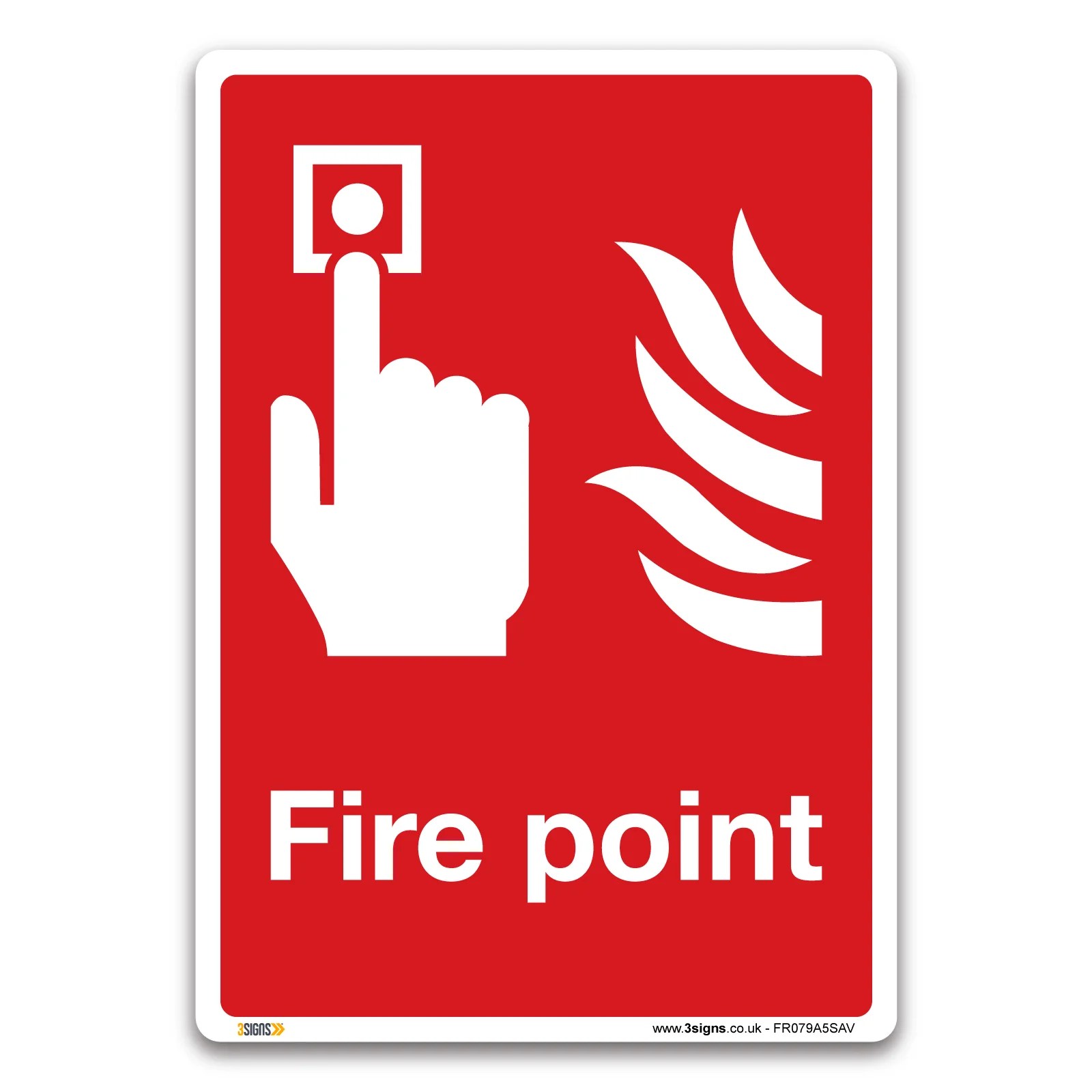 Fire point sign