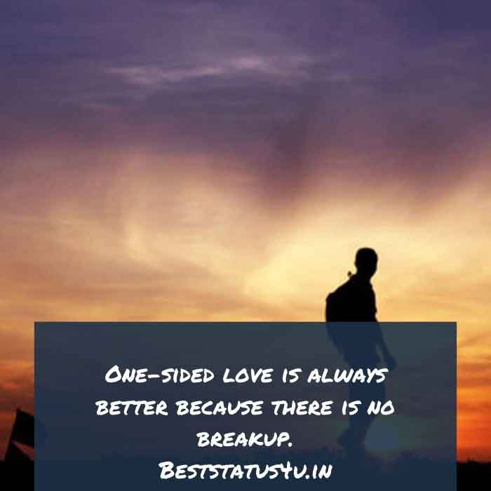 Best Top 70+ One Sided love Whatsapp Status [ Crush Quotes Lines]