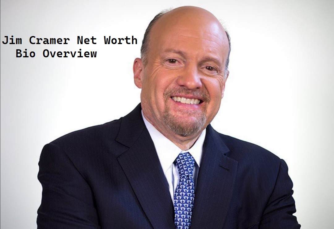 Jim Cramer Net Worth (Mad Money), (Updated 2023) Bio Overview