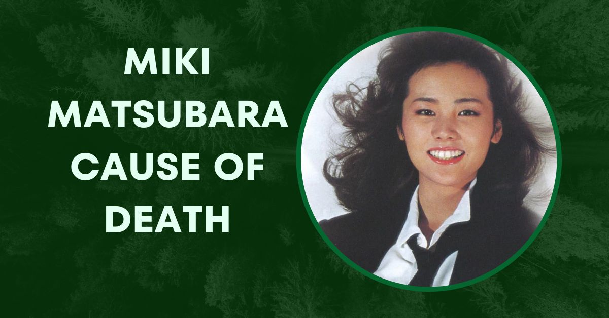 Miki Matsubara Cause Of Death What Really Happened?