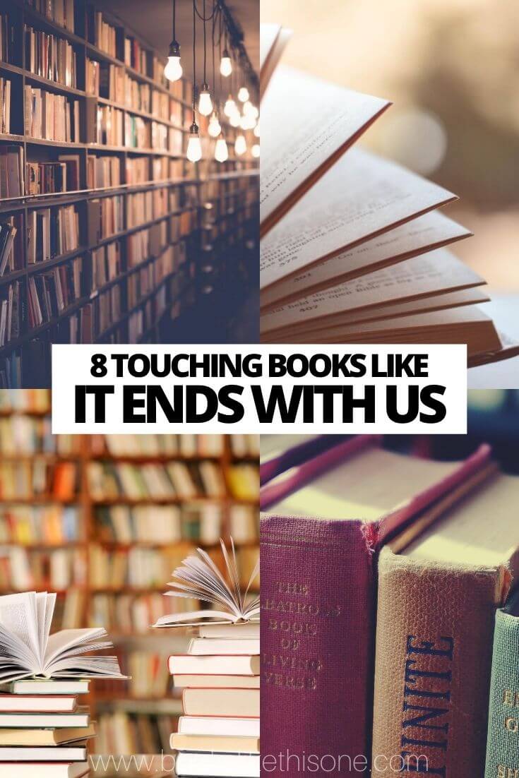 12 Touching Books Like It Ends With Us