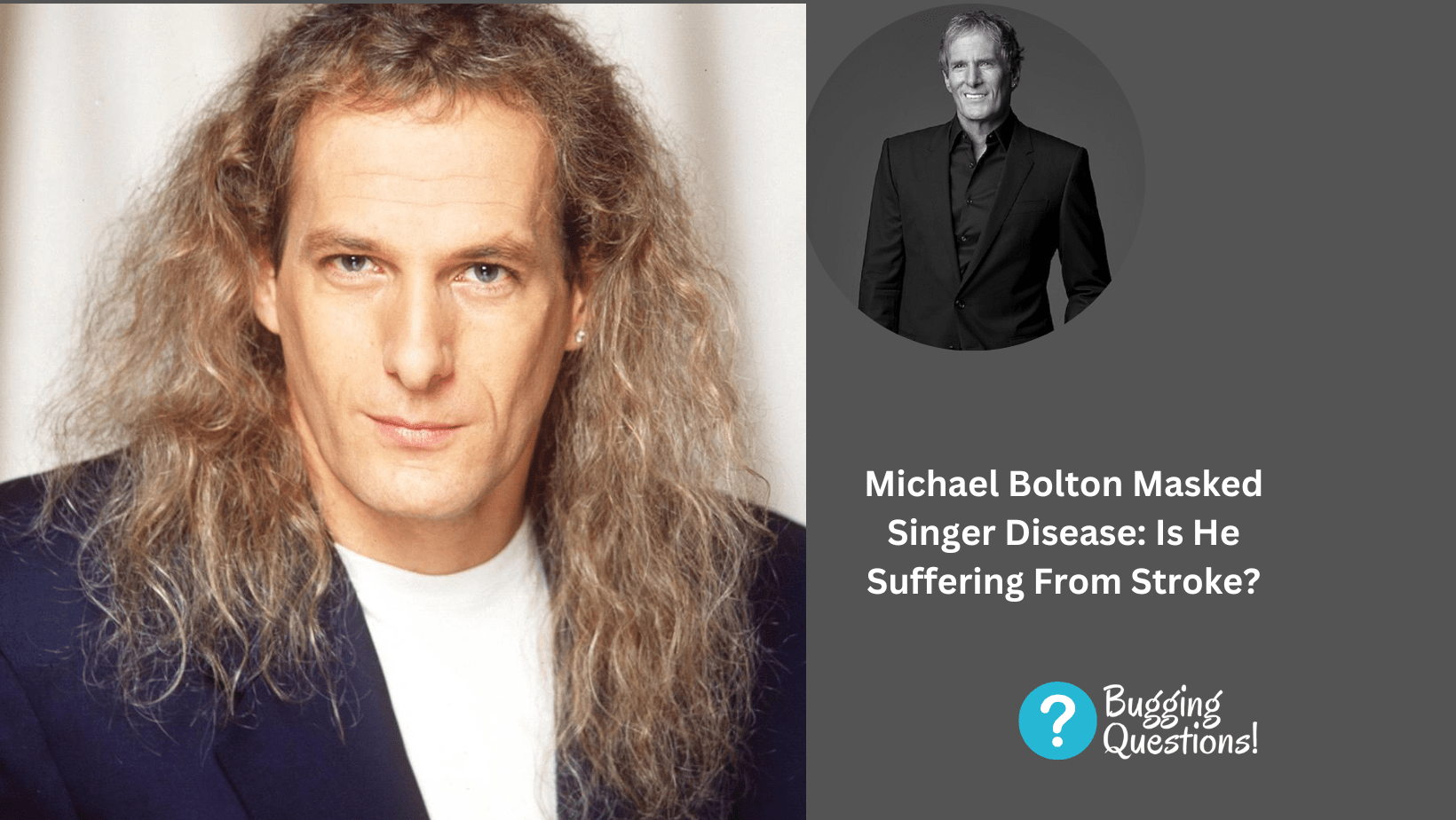 Michael Bolton Masked Singer Disease Is He Suffering From Stroke