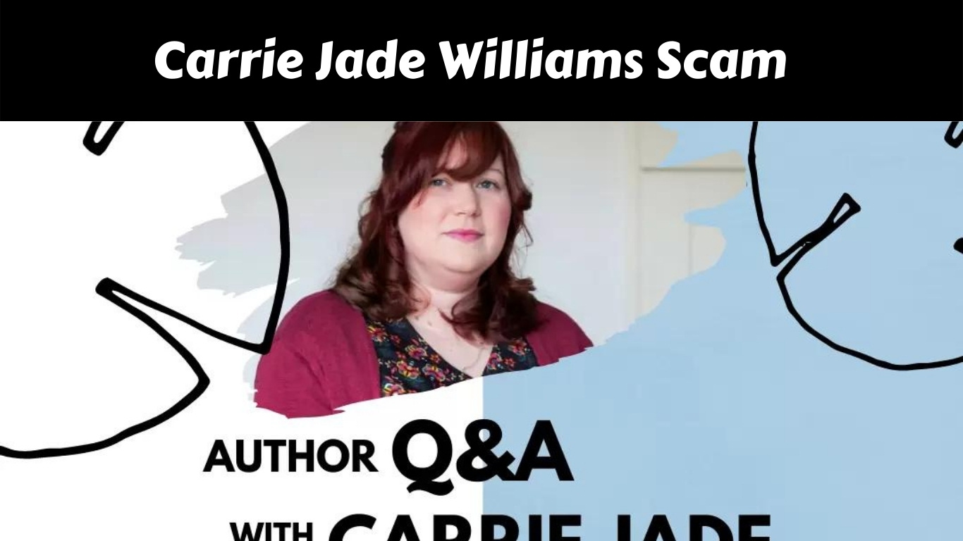 Carrie Jade Williams Scam September 2023