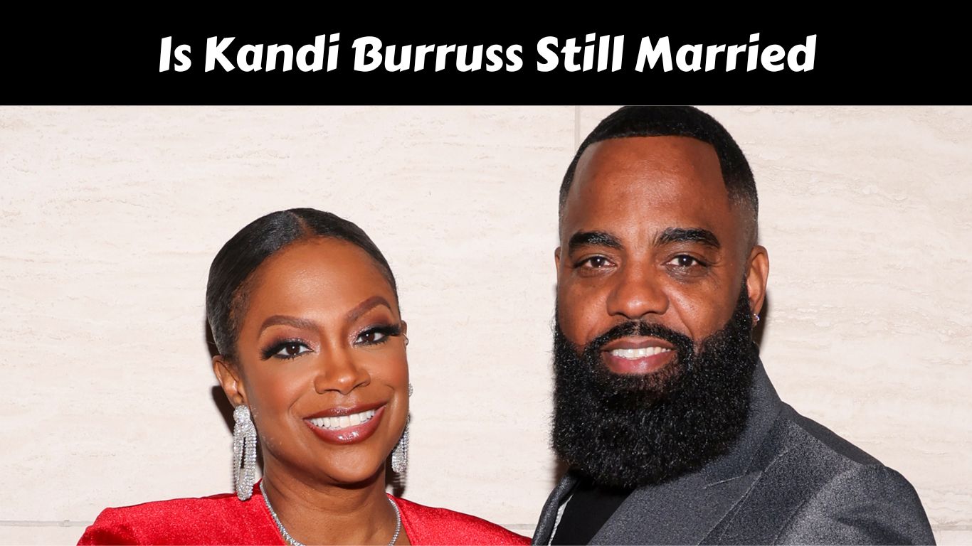 Is Kandi Burruss Still Married