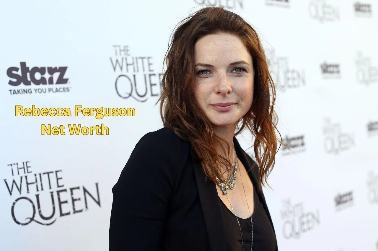 Rebecca Ferguson Net Worth in 2023 Age of Movies and TV Shows