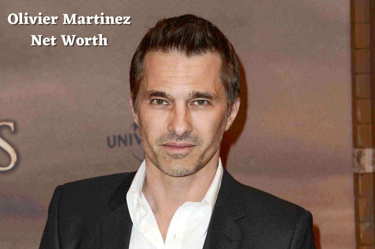 Olivier Martinez Net Worth 2023 Young Movies Heigth Age Wife