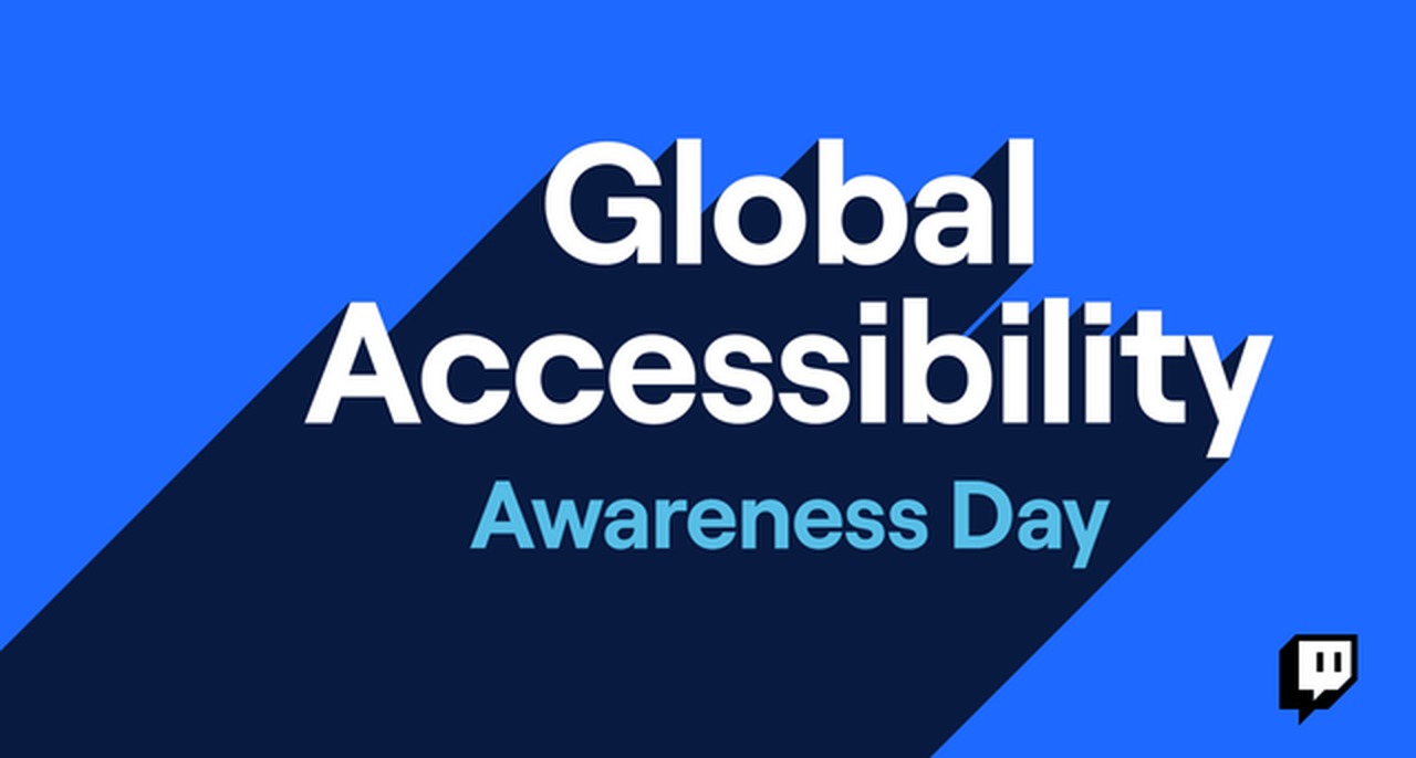 Global Accessibility Awareness Day on blue background, twitch logo in bottom right