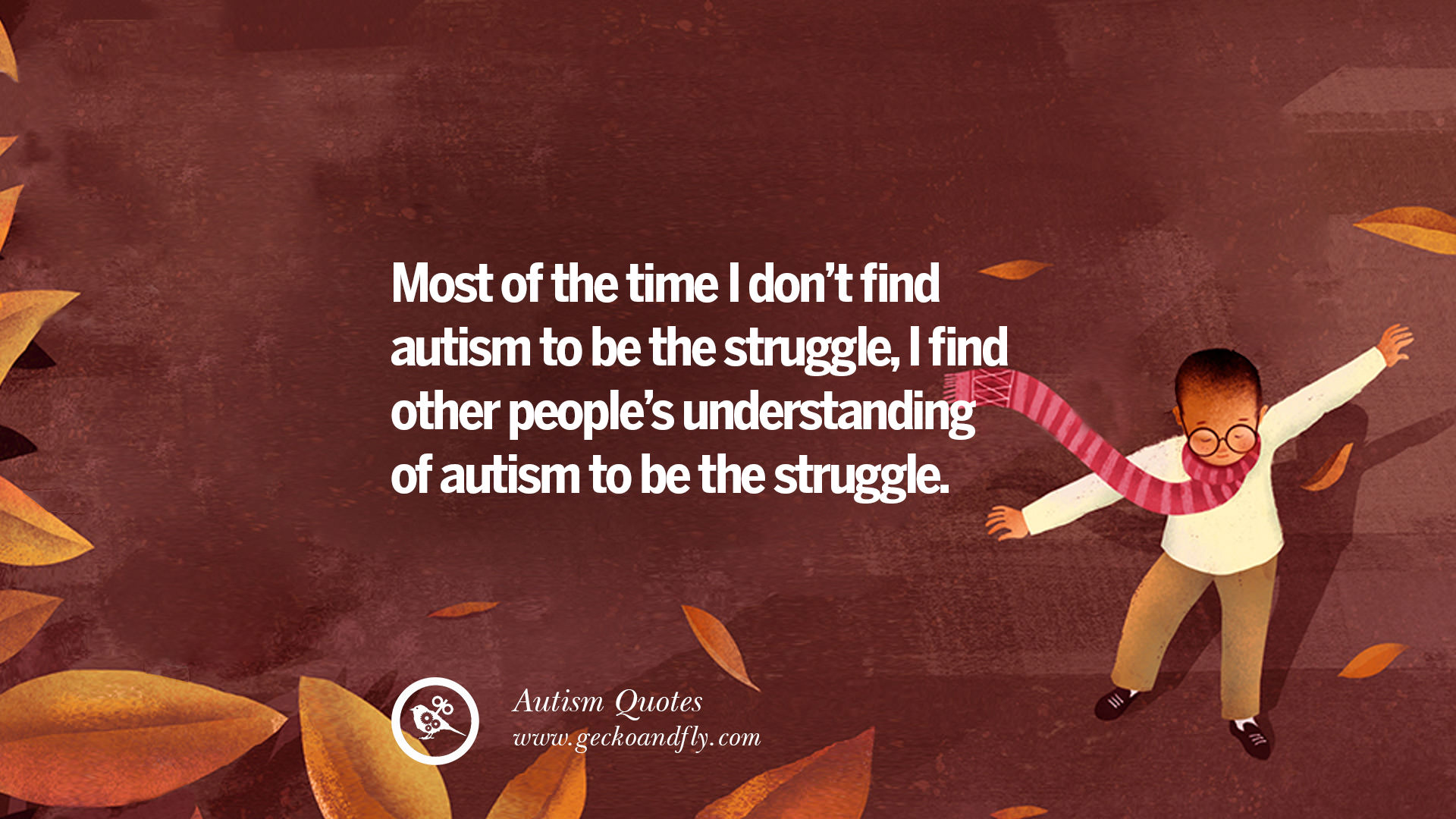 30 Inspirational Autism Quotes Understanding An Autistic Child