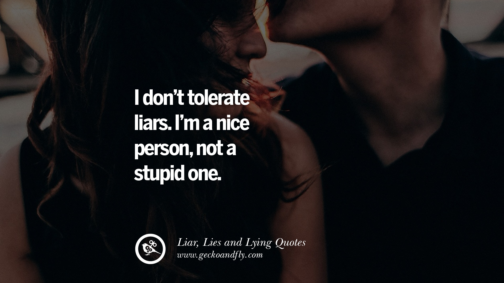 60 Quotes About Liar, Lies and Lying Boyfriend In A Relationship