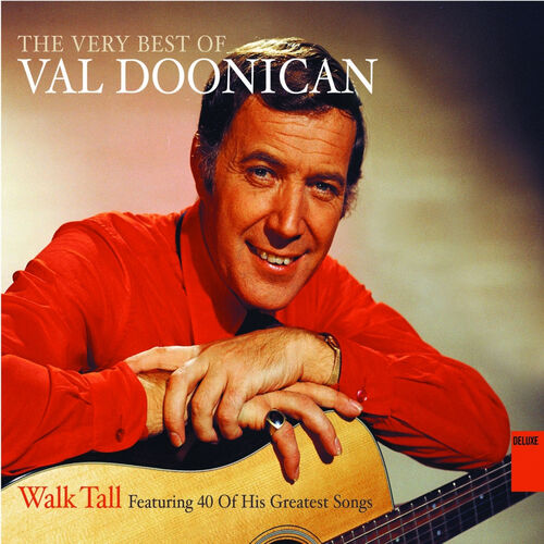 Val Doonican Walk Tall The Very Best Of Val Doonican lyrics and