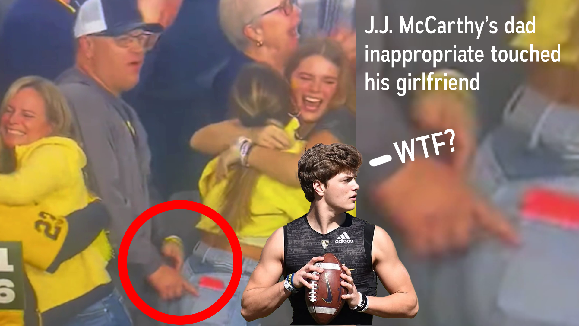 J.J. McCarthy’s dad touched his son’s girlfriend inappropriately Coouge