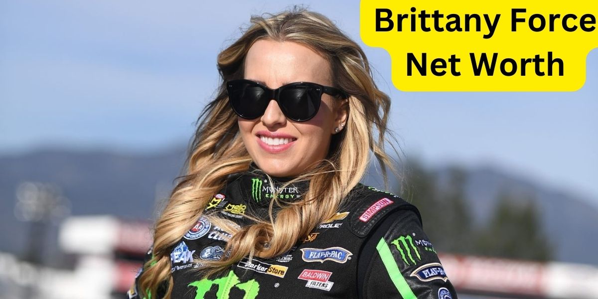 Brittany Force Net Worth 2023 Bio Age Husband Family & More