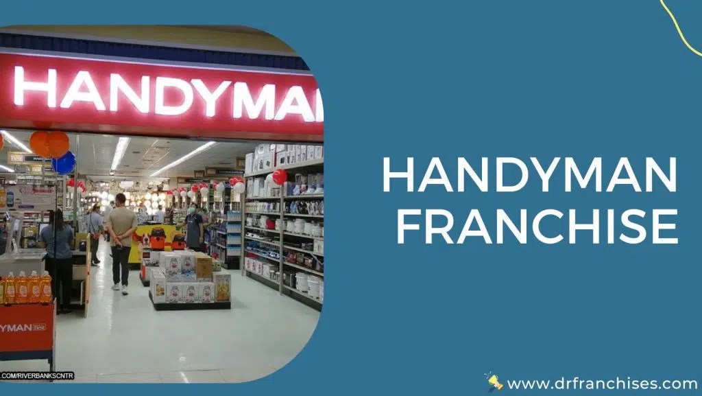 Handyman Franchise 2023 Cost, Fees & Profit