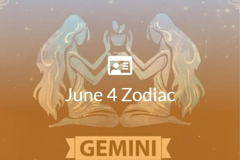 June 4 Zodiac Sign Full Horoscope And Personality