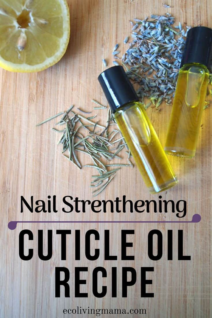 DIY Cuticle Oil Recipe with Essential Oils Strengthens Nails Eco