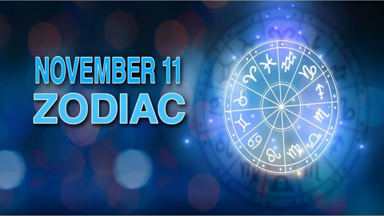 November 11 Zodiac Personality Traits, Compatibility and More Editorialge