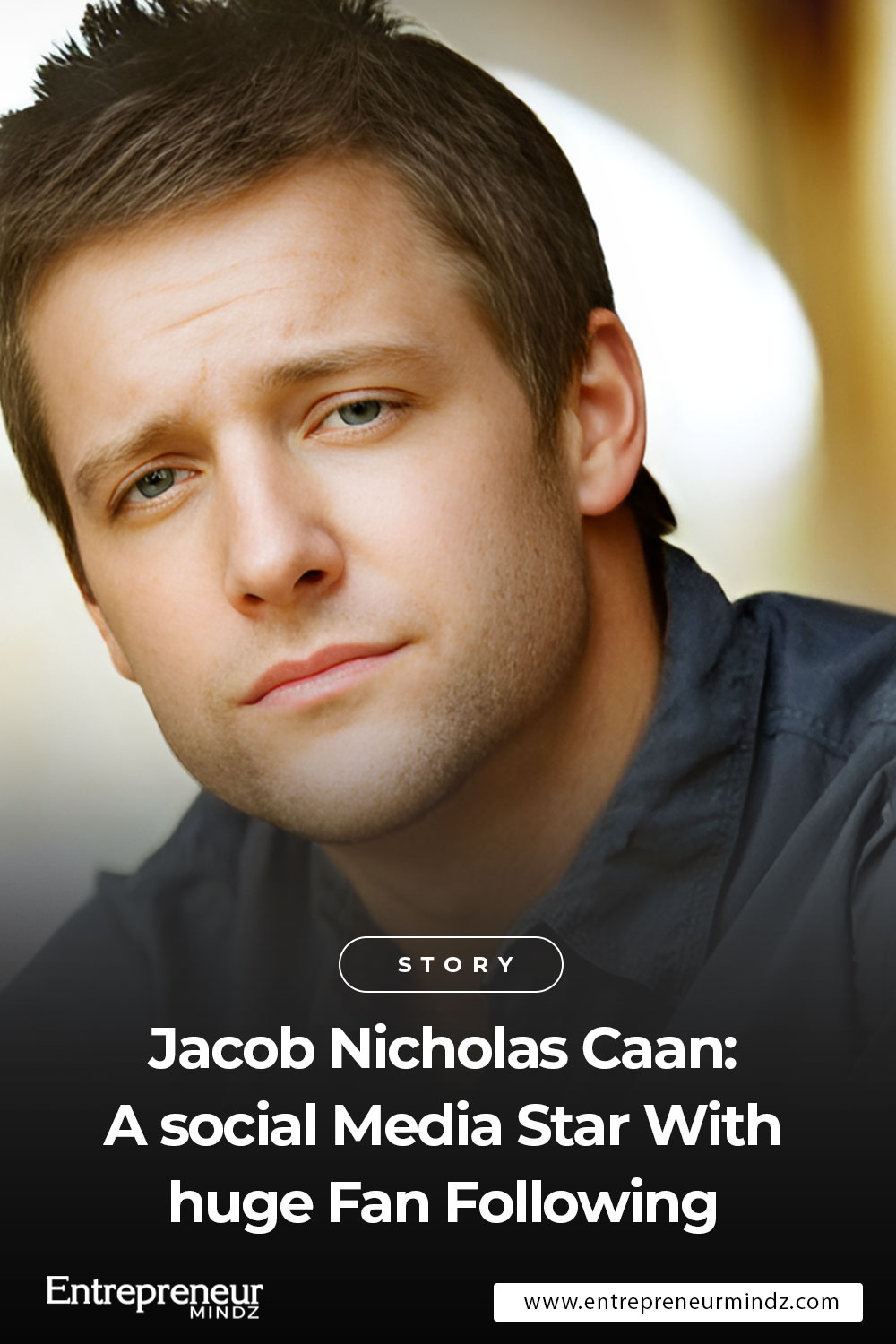 Jacob Nicholas Caan A social Media Star With huge Fan Following