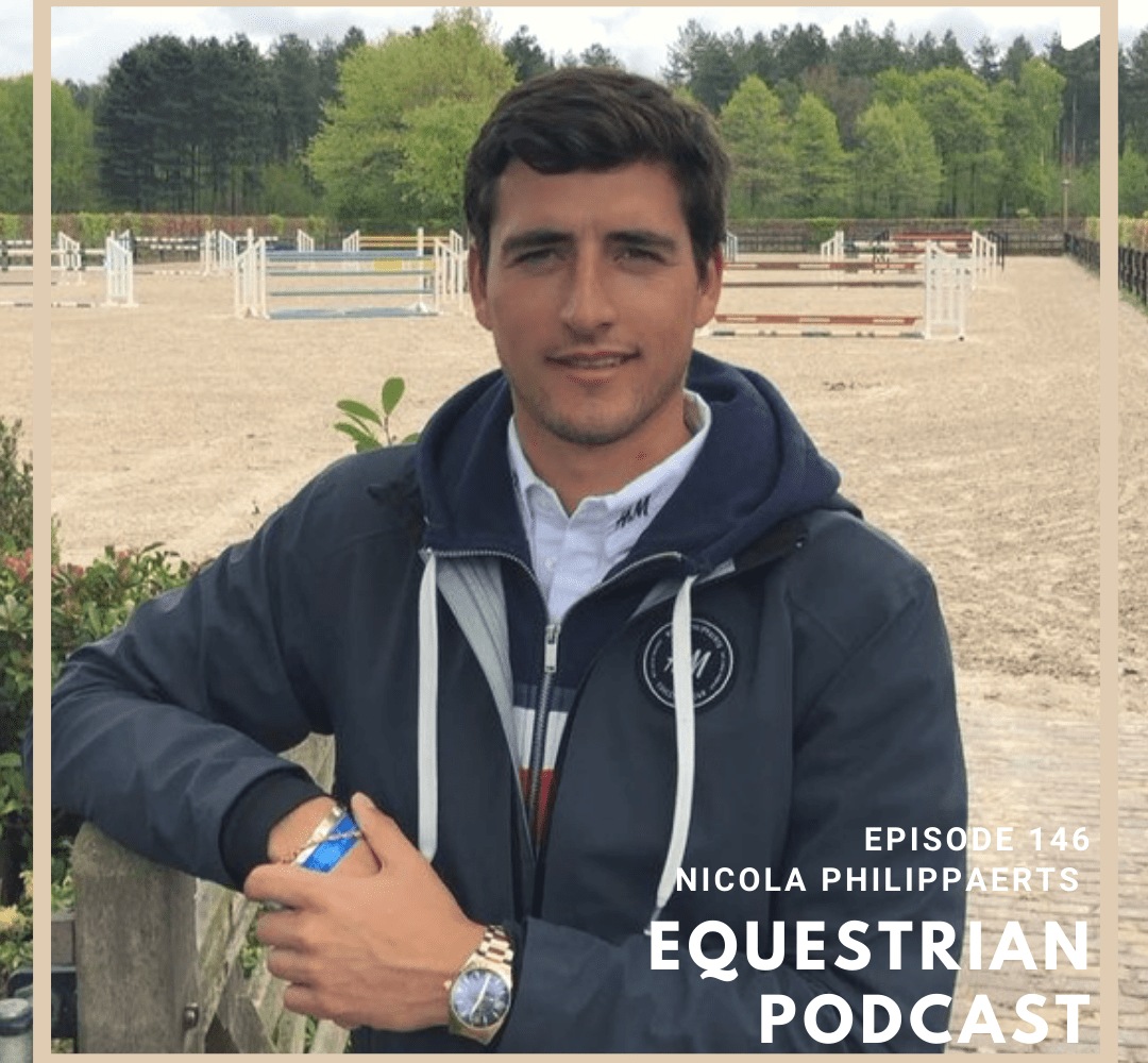 Family Competition with Nicola Philippaerts The Equestrian Podcast