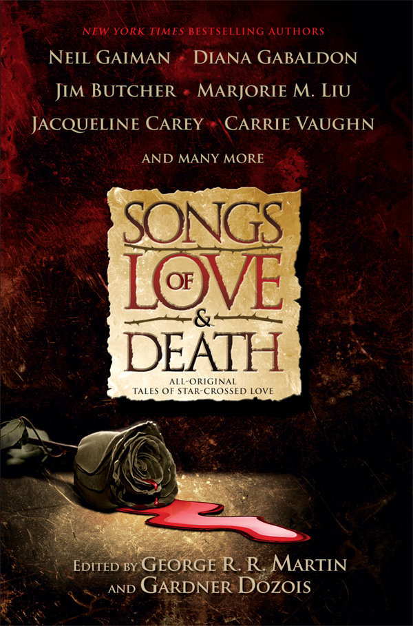 SONGS OF LOVE & DEATH Read Online Free Book by R.R. Martin at