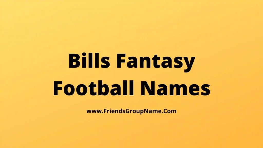 Bills Fantasy Football Names【2024】Best, Funny & Good Fantasy Football