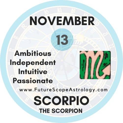 November 13 Zodiac (SCORPIO) Birthday Personality, Birthstone, Compatibility FutureScope Astrology