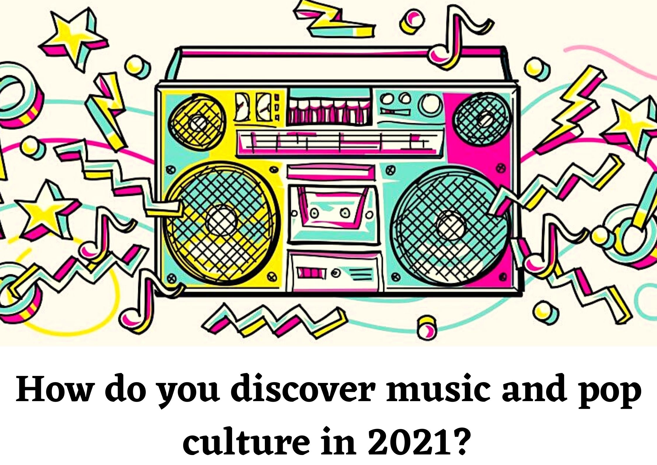 How do you discover music and pop culture in 2022? Germany Daily