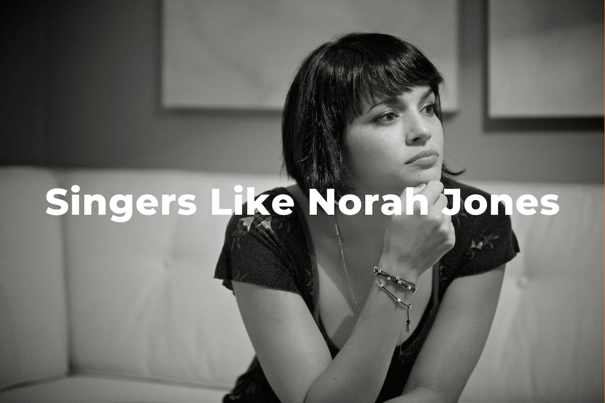 13 Amazing Singers Like Norah Jones Similar Artists