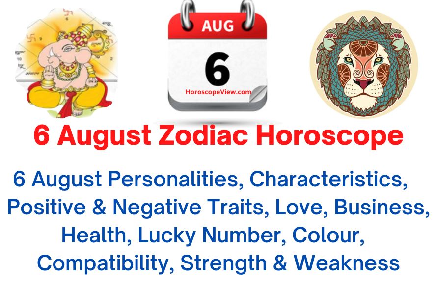 August 6th Zodiac Birthday Personality