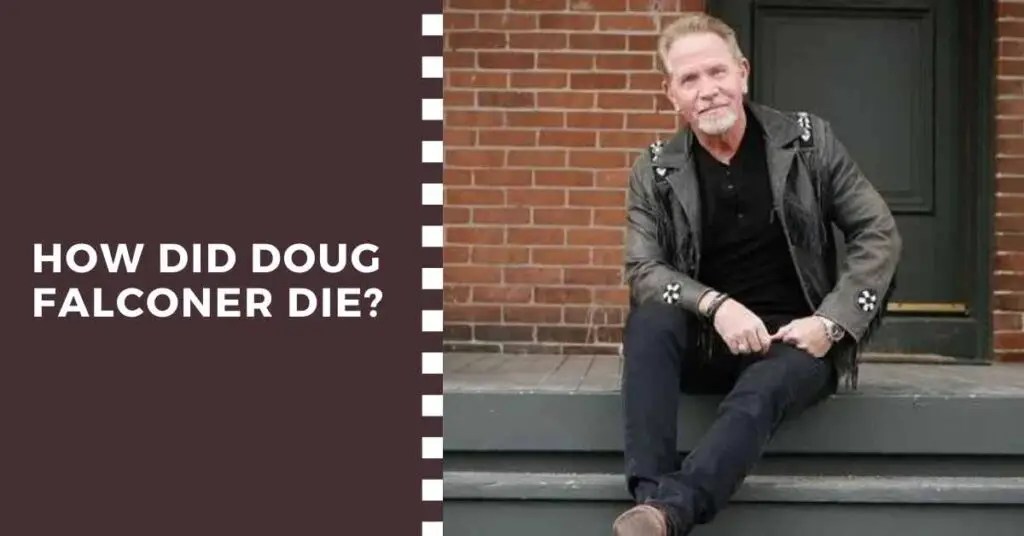 How Did Doug Falconer Die? HowDidTheyDied