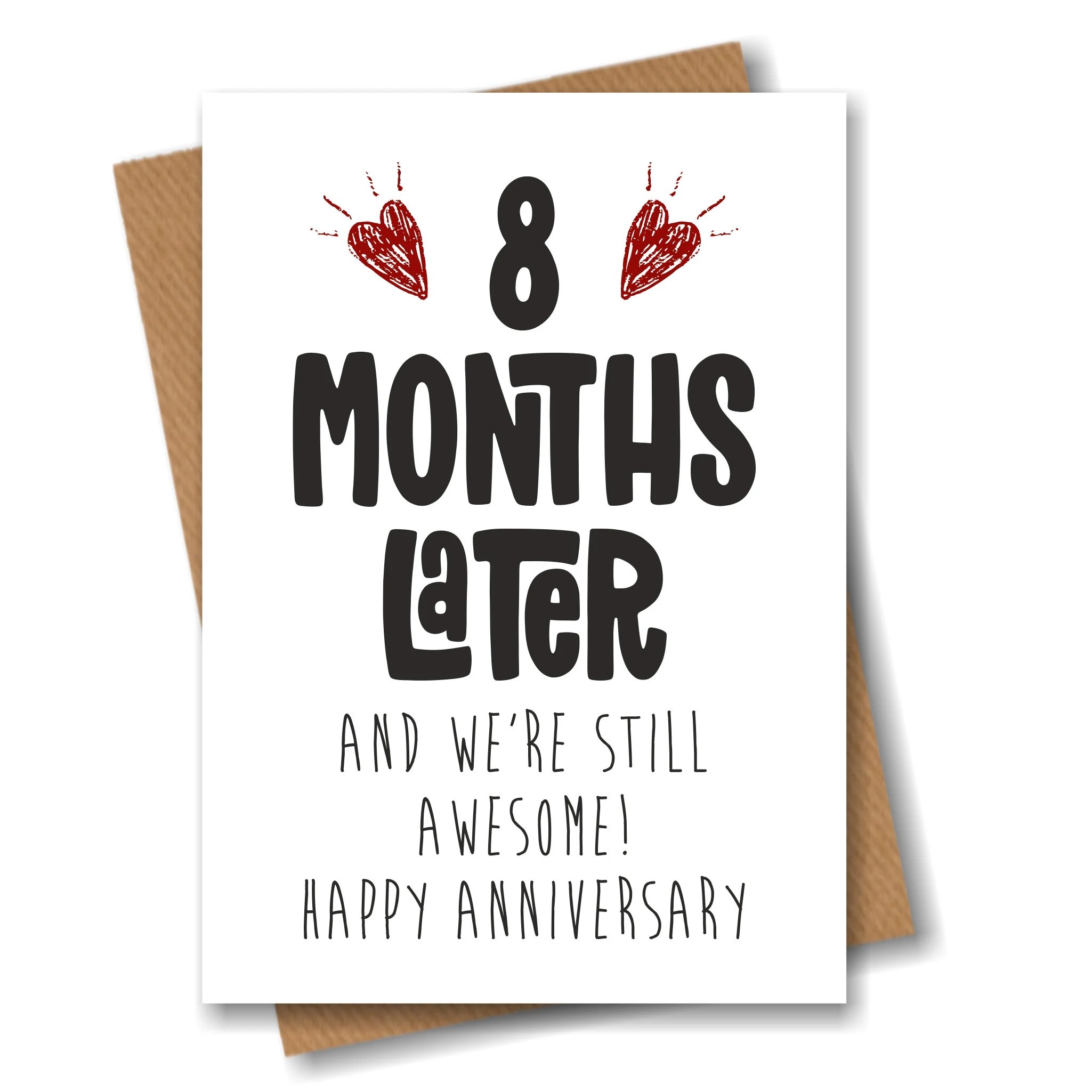 8th Month Anniversary Card 8 Months Later and Still Awesome Etsy UK