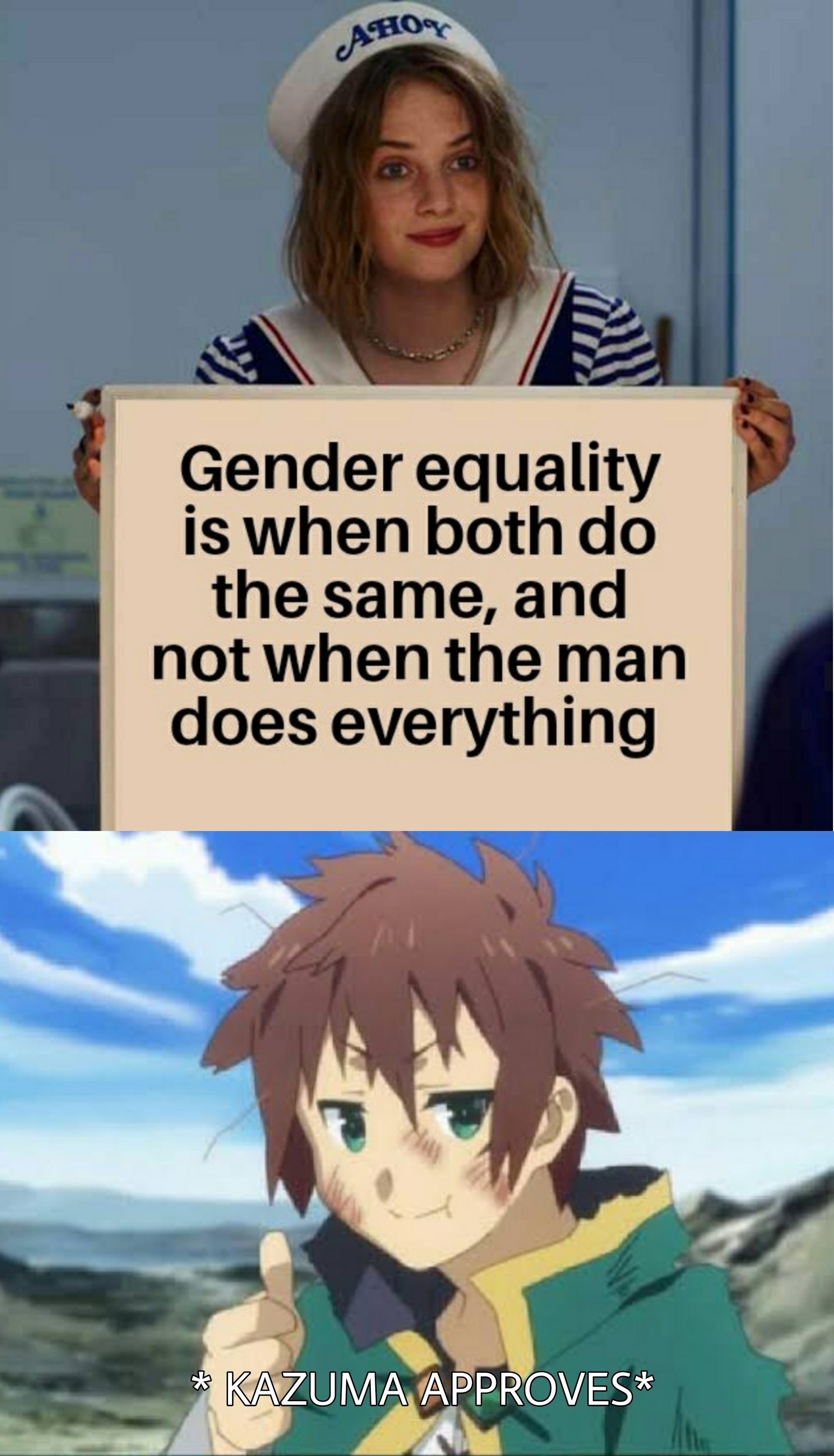Petition to sign off every gender equality meme with kazuma! r