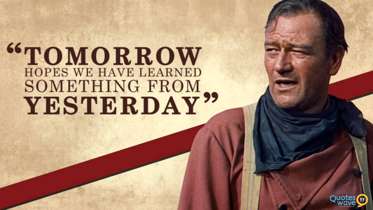 John Wayne Quotes YouTube
