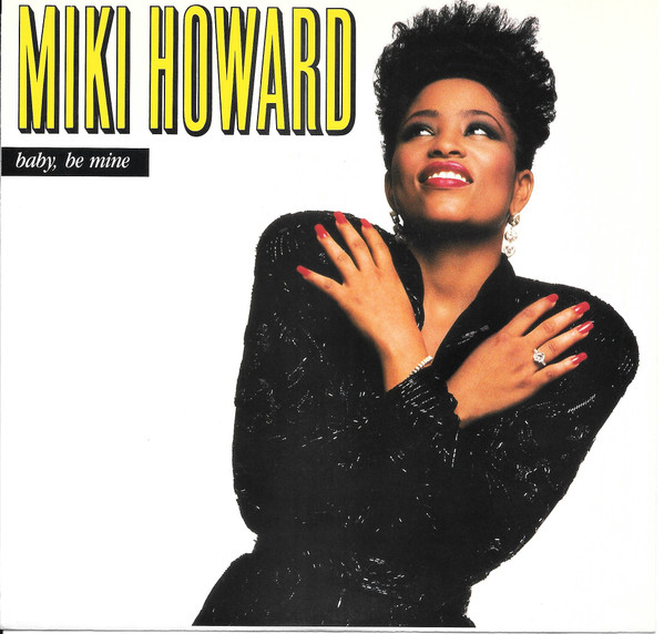 Miki Howard Baby, Be Mine Releases Discogs