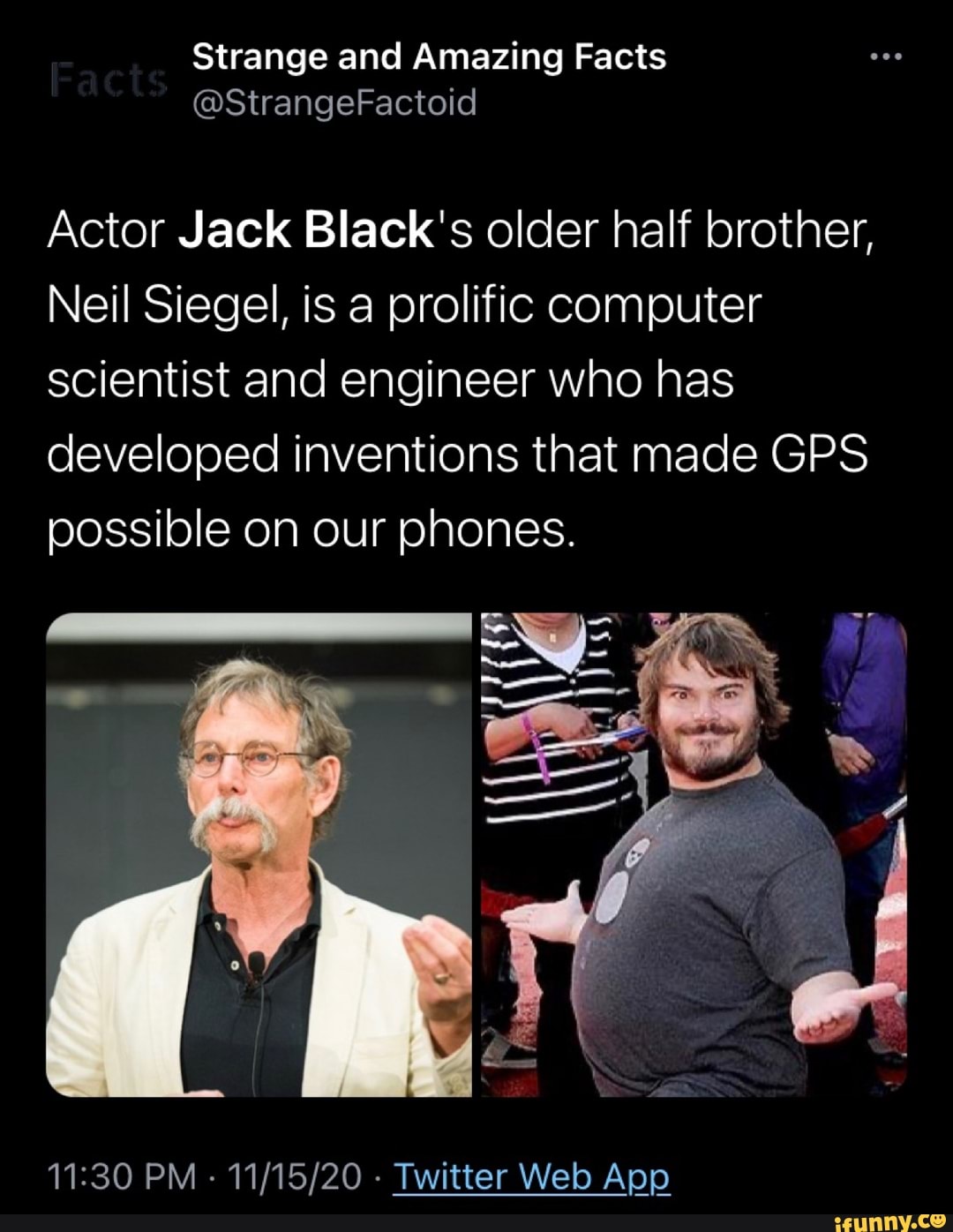 Strange and Amazing Facts Actor Jack Black's older half brother, Neil